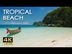 4K Tropical Beach - Relaxing S