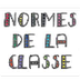 NORMES DE CLASSE