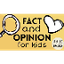 Fact or Opinion for Kids - You