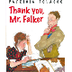 Thank You, Mr. Falker