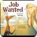 Job Wanted by Teresa Bateman a