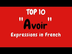 List of Top 10 French AVOIR (t