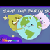 Save the Earth Song | The Kibo