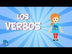 Los Verbos | Videos Educativos