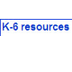 K - 6 Resources