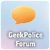 GeekPolice Forum