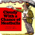 Cloudy With...Meatballs 2009