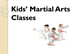 Kids’ Martial Arts Class