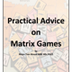 Prac Advice on Matrix Gaming