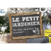 Petit Jardinier