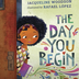 The Day You Begin