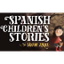 Spanish Children's Stories