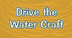 Water Cycle Game - Drive the W