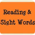 Reading/Sight Words 