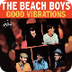 The Beach Boys - Good Vibratio