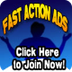 Fast Action Ads