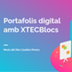 Portafoli digital amb XTECBloc