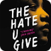 The Hate U Give by Angie Thoma