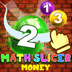 Math Slicer Money