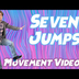 Seven Jumps - Kids Dance Movem