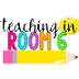 Teaching in Room 6