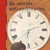 El Colecc. de Relojes Extraor.