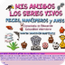 Mis amigos los seres vivos