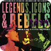 Legends, Icons & Rebels: Music