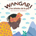 Wangari y los árbole
