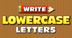 Write Lowercase Letters | Alph