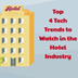 Top 4 Tech Trends to Watch in