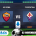 Prediksi Roma vs Fiorentina 02