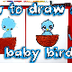 How To Draw Baby Bird