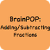 BrainPOP | Adding/Subtracting 