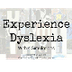 Experience Dyslexia 