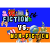 Fiction vs. Non-Fiction! (a so