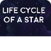 LIFE CYCLE OF A STAR - ANIMATI