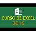 CURSO DE EXCEL 2016 - COMPLETO
