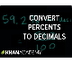 Converting percents to decimal