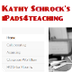 Kathy Schrock's iPads4teaching