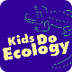 Kids Do Ecology