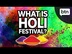 What is Holi Festival? - Hindu