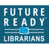 Future Ready Librarians - Futu