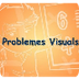 Problemes visuals