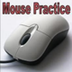Mouse Practice