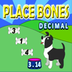 Place Bones Decimal