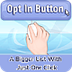 Opt In Button 