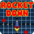Rocket Down