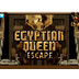 Egyptian Queen Escap