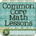 Common Core Math Lessons